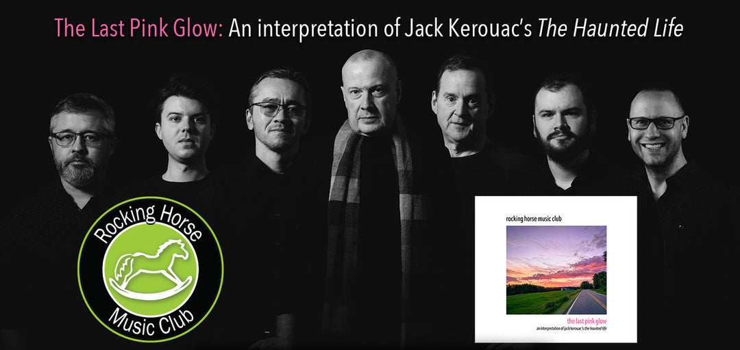 Rocking Horse Music Club Returns with New Album featuring the Words from Jack Kerouac and an Appearance by Genesis Legend Tony Banks